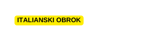 ITALIANSKI OBROK